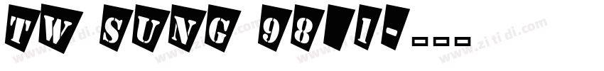 TW Sung 98_1字体转换